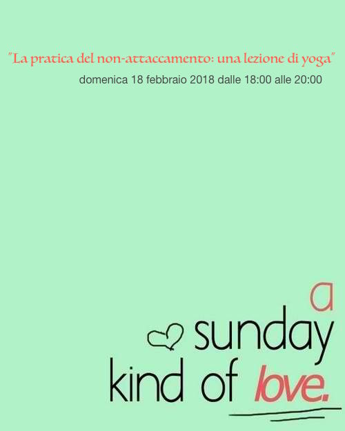 La pratica del non attaccamento: una lezione di Yoga