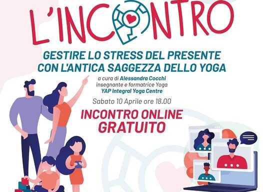 L’Incontro • Gestire lo Stress del Presente con l’Antica Saggezza dello Yoga