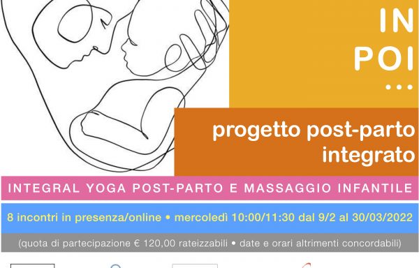 DALLA PANCIA IN POI… Progetto Integrato Post-Parto Yoga e Massaggio Infantile