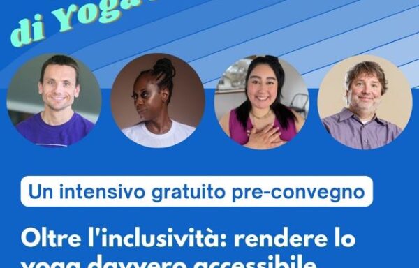 Oltre l’inclusività: rendere lo Yoga davvero accessibile