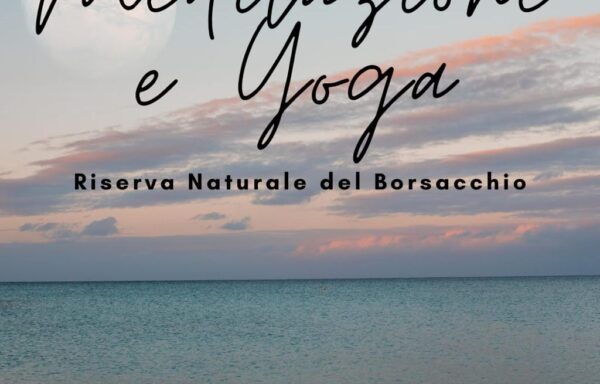 Meditazione e Yoga al Tramonto alla Spiaggia del Borsacchio