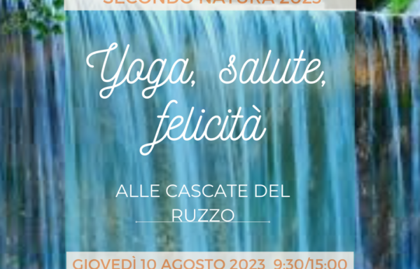Yoga Salute e Felicità. Alle Cascate del Ruzzo