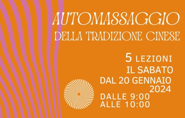 Corso di Automassaggio della Tradizione Cinese