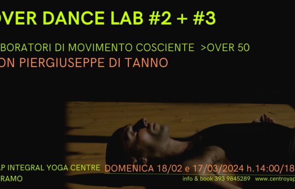 OVER LAB DANCE #2 e #3 con PIERGIUSEPPE DI TANNO
